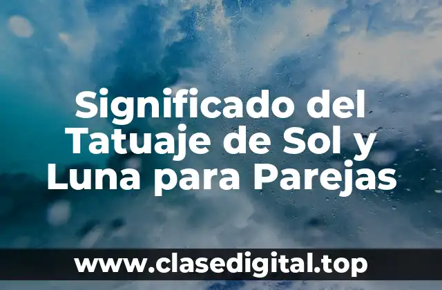 Significado del Tatuaje de Sol y Luna para Parejas