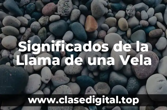 Significados de la Llama de una Vela