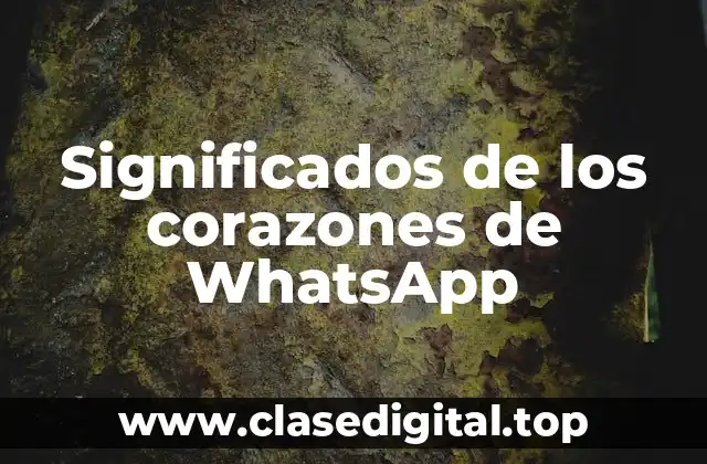 Significados de los corazones de WhatsApp