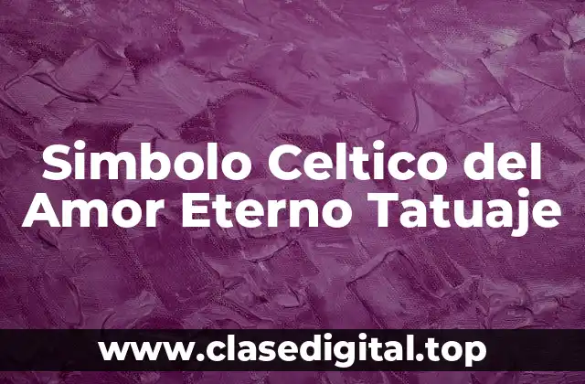 Simbolo Celtico del Amor Eterno Tatuaje