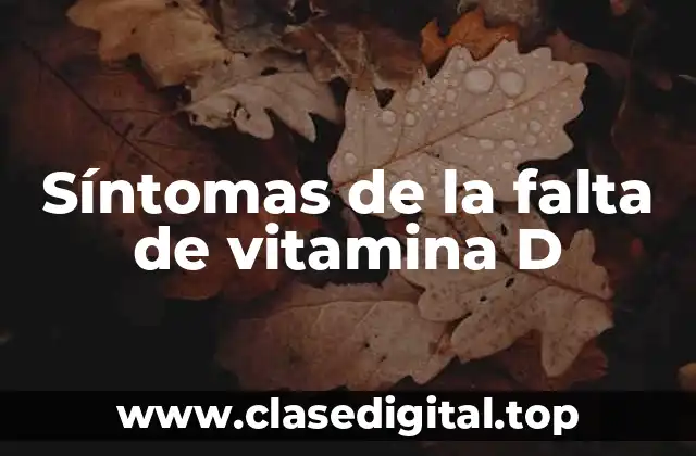 Síntomas de la falta de vitamina D