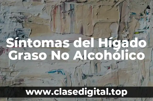 Causas del Hígado Graso No Alcohólico
