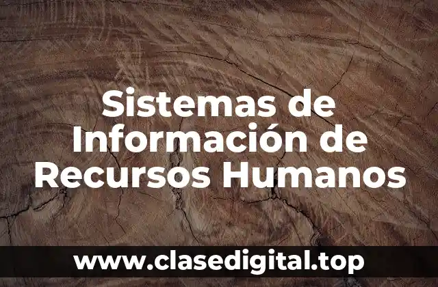 Sistemas de Información de Recursos Humanos