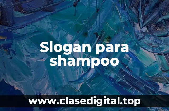 Slogan para shampoo