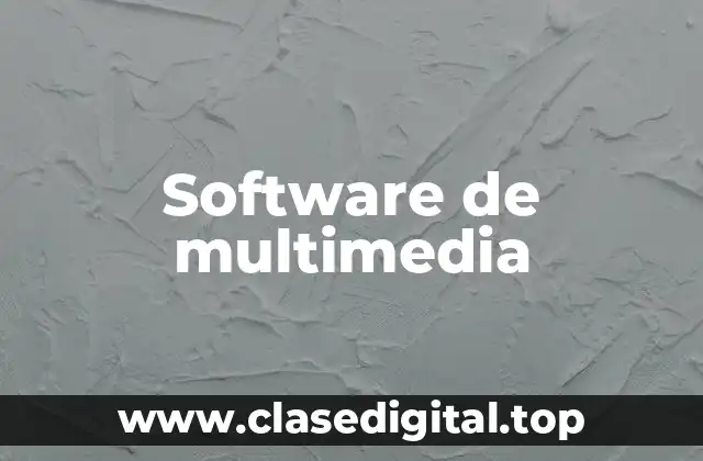 Software de multimedia