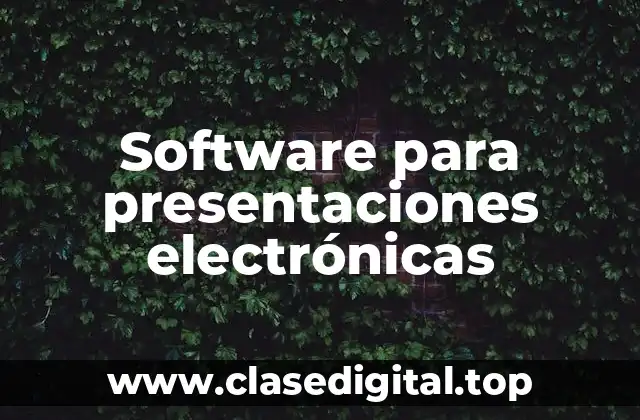 Software para presentaciones electrónicas