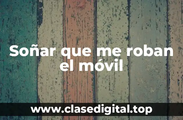 El móvil como símbolo en los sueños