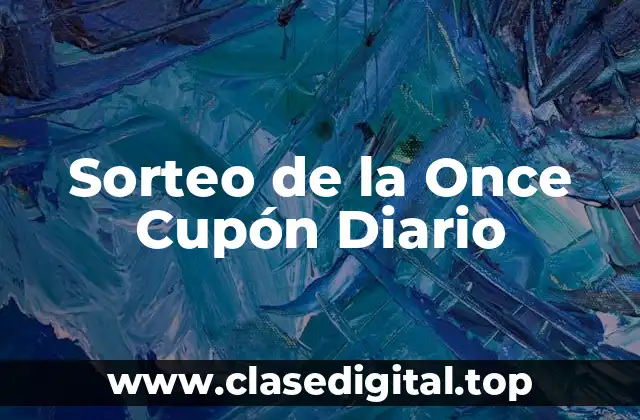Sorteo de la Once Cupón Diario