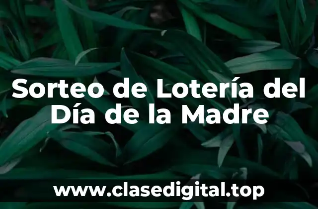 Sorteo de Lotería del Día de la Madre
