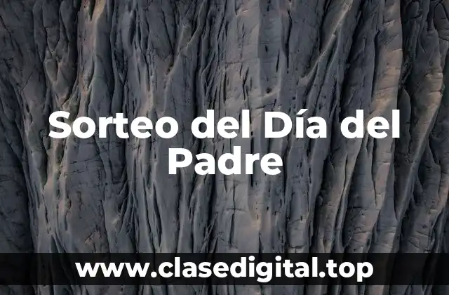 Sorteo del Día del Padre