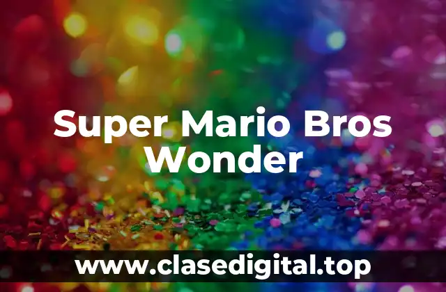 Super Mario Bros Wonder