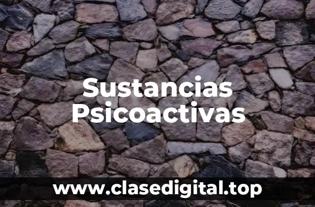 Sustancias Psicoactivas