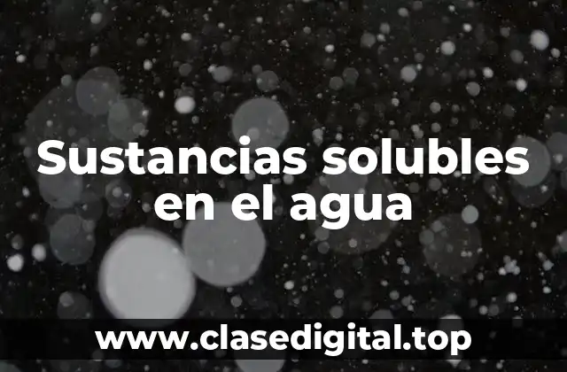 Sustancias solubles en el agua