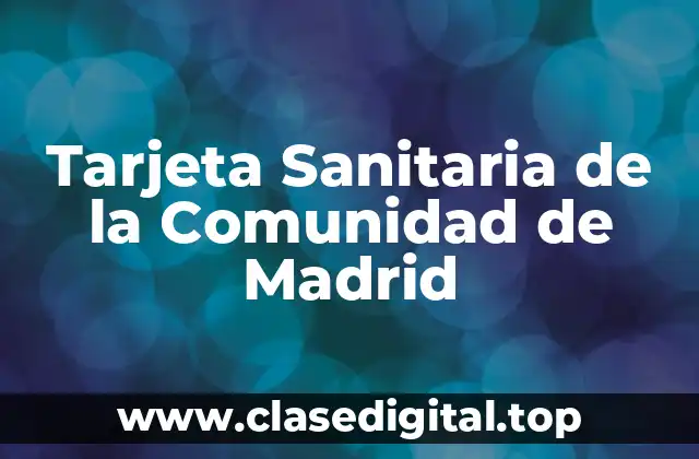 Tarjeta Sanitaria de la Comunidad de Madrid