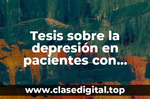 Tesis sobre la depresión en pacientes con cáncer