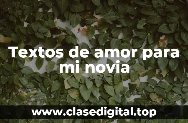 Textos de amor para mi novia
