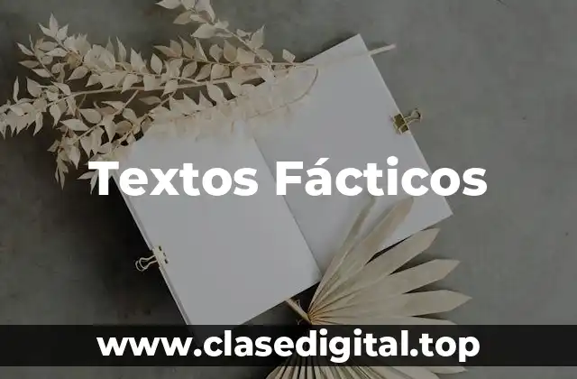 Textos Fácticos