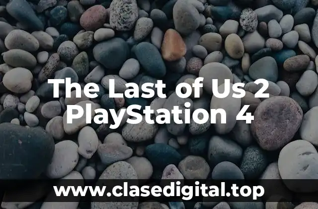 The Last of Us 2 PlayStation 4