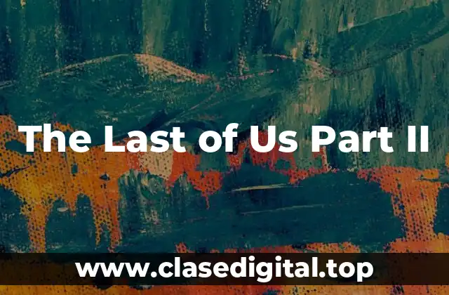 The Last of Us Part II