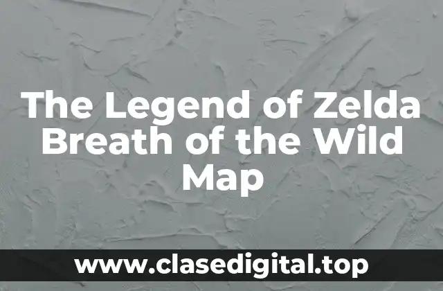 The Legend of Zelda Breath of the Wild Map