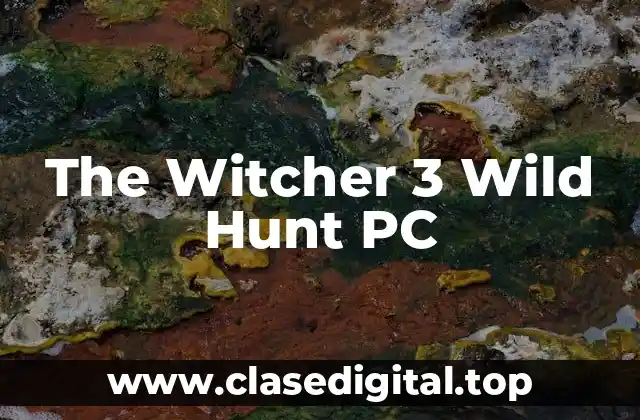 The Witcher 3 Wild Hunt PC