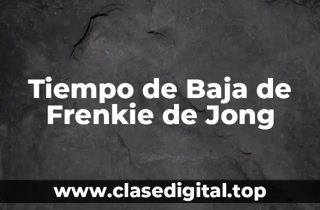 Tiempo de Baja de Frenkie de Jong
