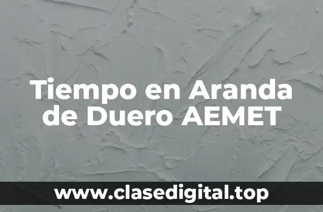 Clima en Aranda de Duero