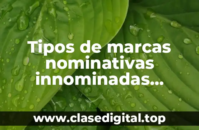 Ejemplos de marcas nominativas innominadas tridimensionales y mixtas
