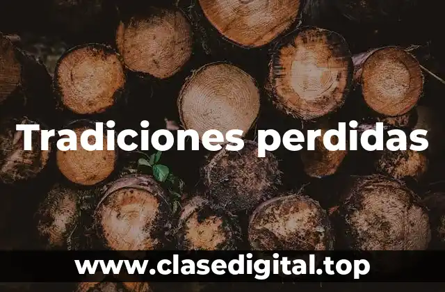 Tradiciones perdidas