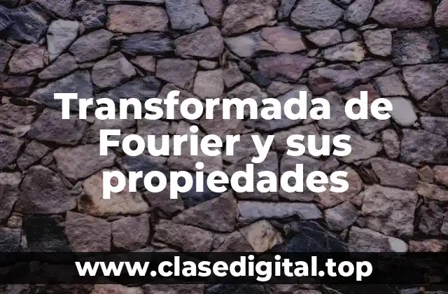 Ejemplos de transformada de Fourier