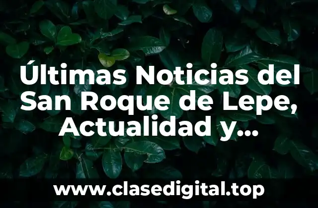 Festivales y Eventos en San Roque de Lepe