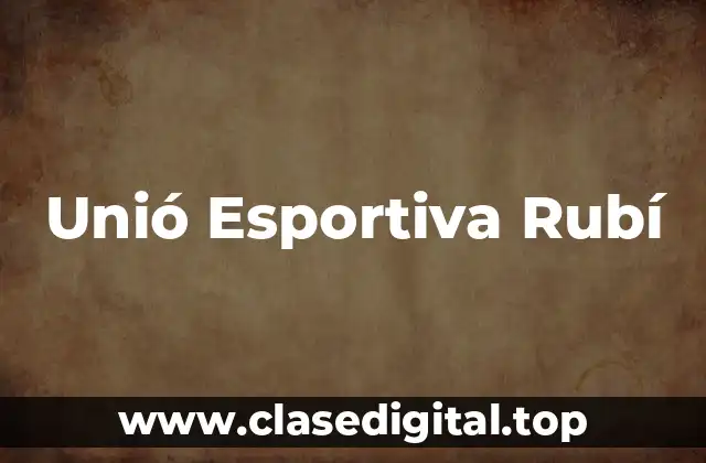 Unió Esportiva Rubí