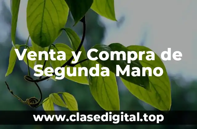 Venta y Compra de Segunda Mano