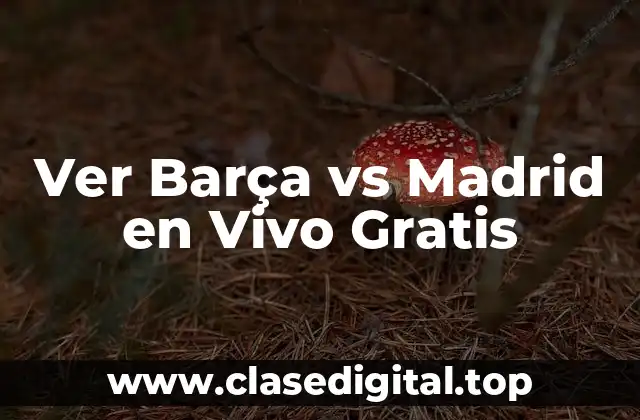 ¿Cuál es el Significado del Clásico Español?