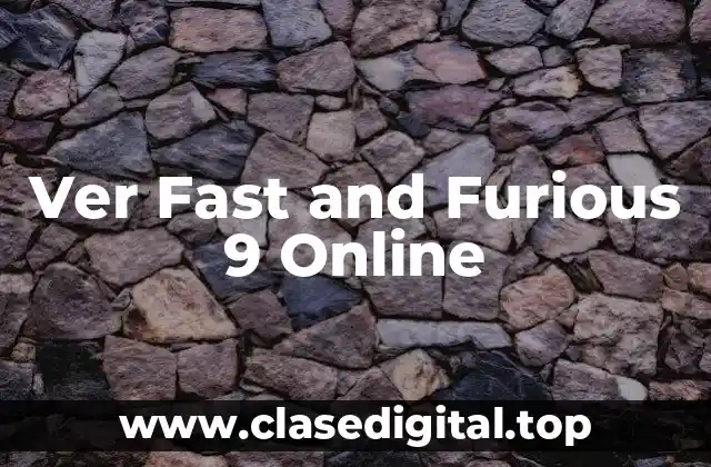 Fecha de Lanzamiento de Fast and Furious 9