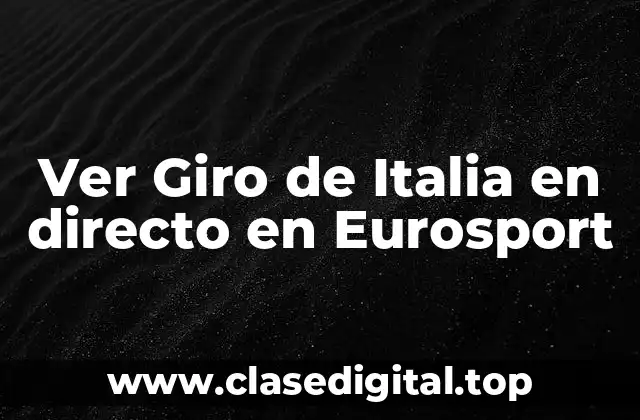 ¿Cuándo es el Giro de Italia?