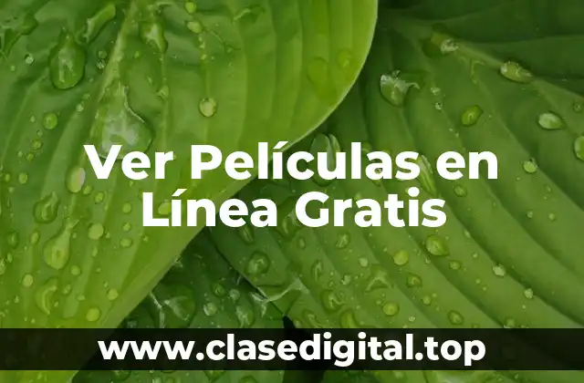 Ver Películas en Línea Gratis