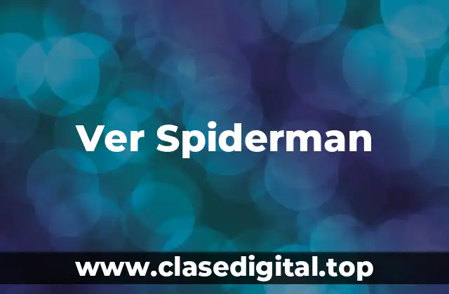 La trama de Ver Spiderman: Across the Spider-Verse