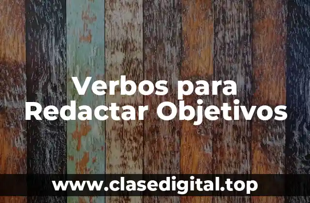 Verbos para Redactar Objetivos