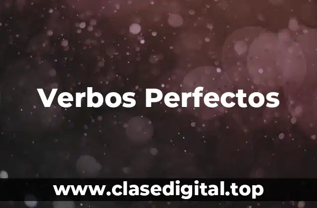 Verbos Perfectos