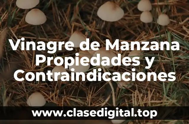 Vinagre de Manzana Propiedades y Contraindicaciones