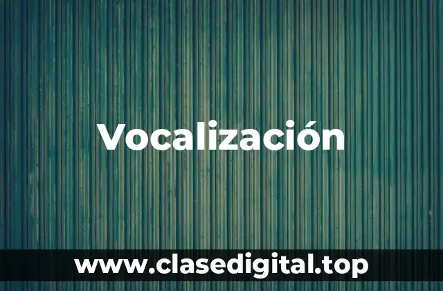 Vocalización