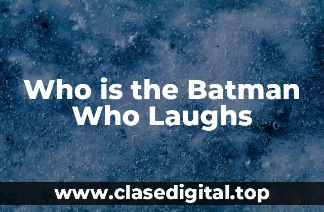Who is the Batman Who Laughs