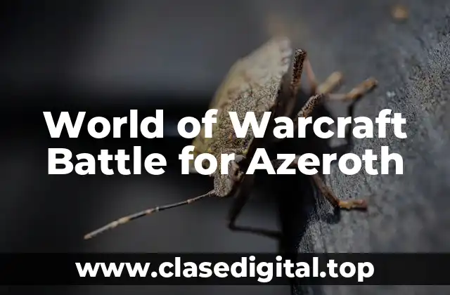 World of Warcraft Battle for Azeroth