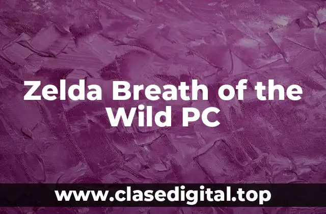 Zelda Breath of the Wild PC