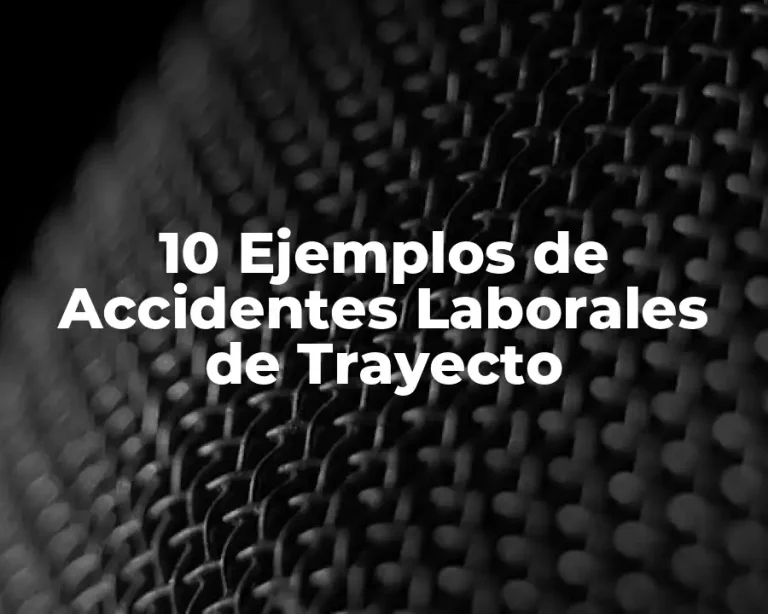 10 Ejemplos de Accidentes Laborales de Trayecto