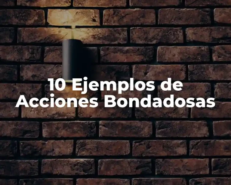 10 Ejemplos de Acciones Bondadosas