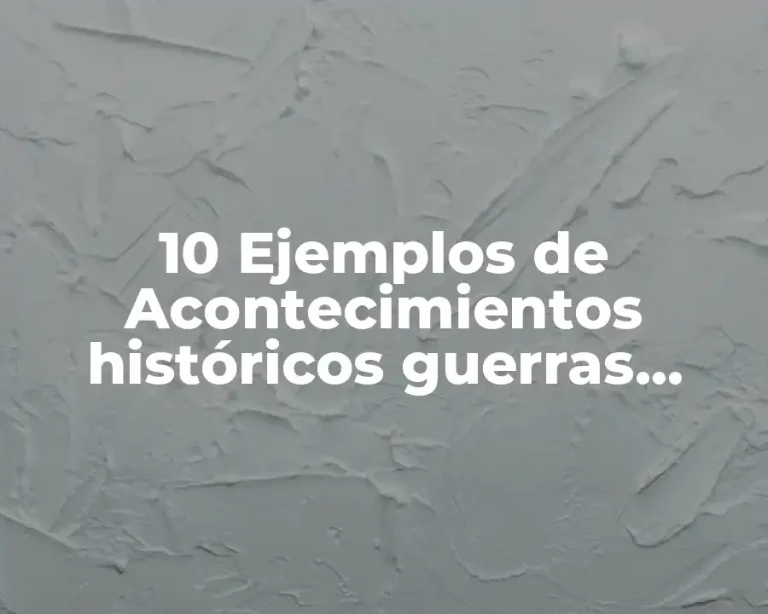 10 Ejemplos de Acontecimientos históricos guerras mundiales diagrama v gowin