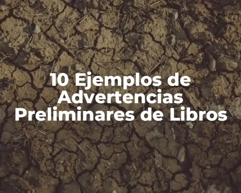 10 Ejemplos de Advertencias Preliminares de Libros