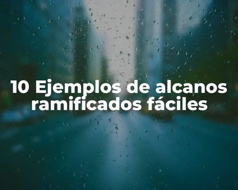 10 Ejemplos de alcanos ramificados fáciles